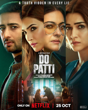 Do Patti - The MovieFlix Pro Review, Cast & Rating